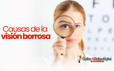 Causas de la visión borrosa