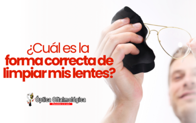 Forma correcta de limpiar mis lentes