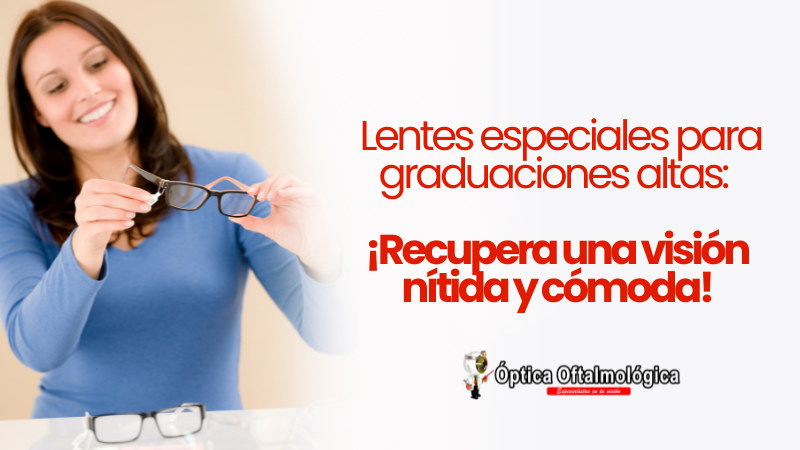 Lentes para best sale graduaciones altas