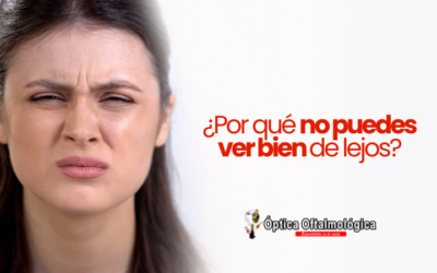 ¿Por qué no puedes ver bien de lejos?