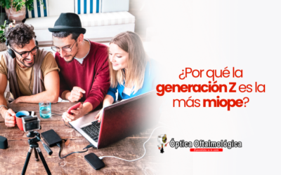 ¿Por qué la generación Z es la más miope?