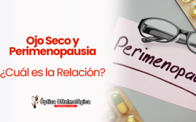 Ojo Seco y Perimenopausia: ¿Cuál es la Relación?