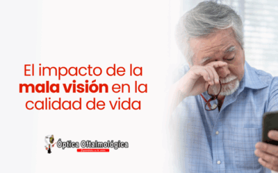 El impacto de la mala visión en la calidad de vida