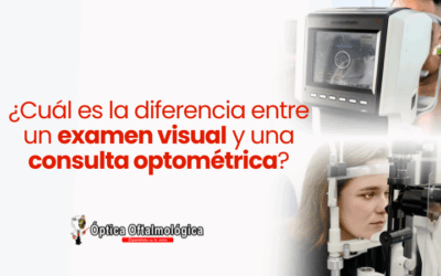 ¿Cuál es la diferencia entre un examen visual y una consulta optométrica?