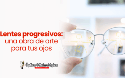 Lentes progresivos: una obra de arte para tus ojos