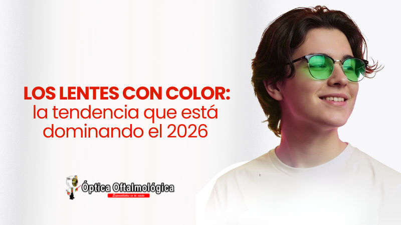 Los lentes con color: la tendencia que está dominando el 2026