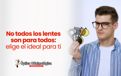 No todos los lentes son para todos: elige el ideal para ti